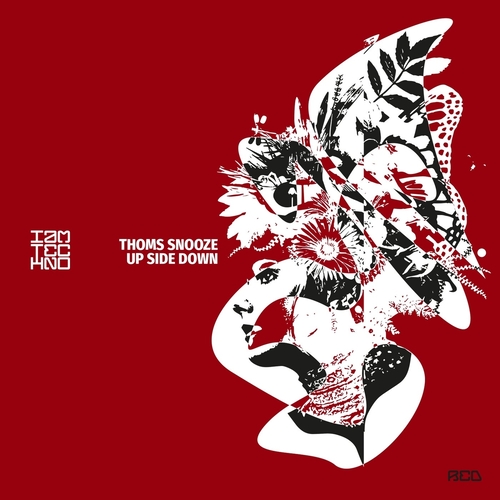 Thoms Snooze - Up Side Down [IAMTRED115]
